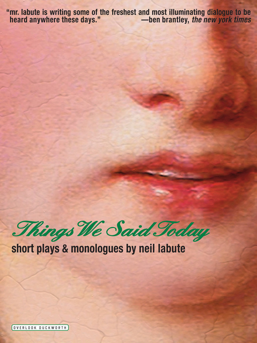 Title details for Things We Said Today by Neil LaBute - Available